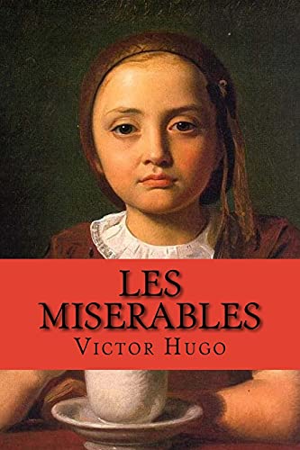 Les miserables (saga complete 5 a 1) (French Edition) (Los Miserables) von CREATESPACE